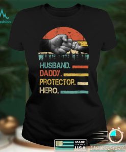Husband Daddy Protector Hero Fathers Day Gift For Dad T Shirt tee