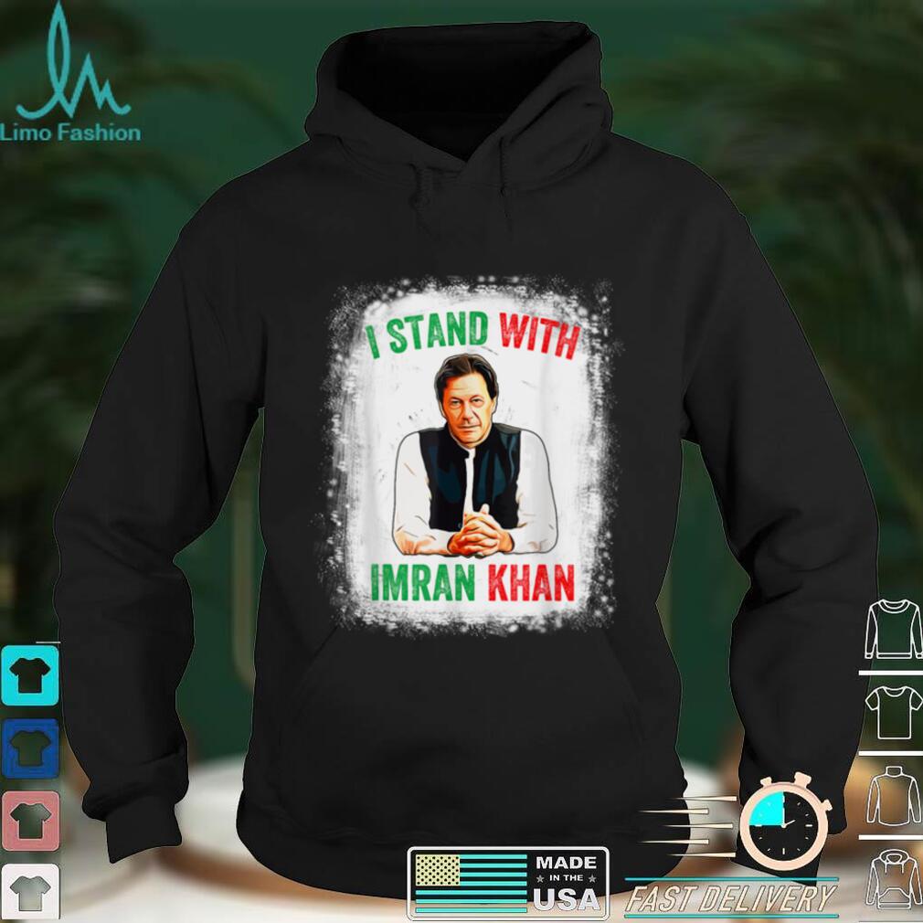I Stand With Imran Khan Party Pakistan Support Freedom T Shirt