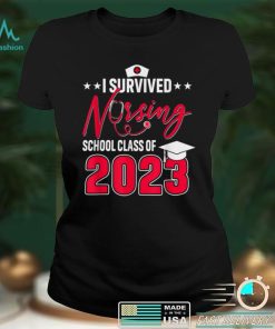 I Survived Nursing School Graduation Gifts Class Of 2023 T Shirt, sweater