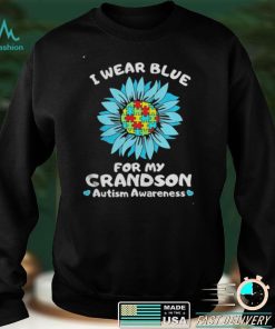 I Wear Blue For My Grandson Autism Awareness T Shirt