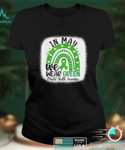 In May We Wear Green Mental Health Awareness Green Ribbon T Shirt