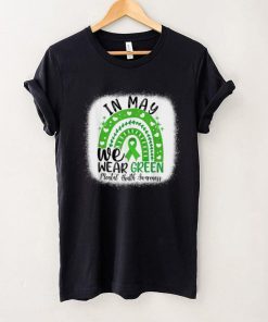 In May We Wear Green Mental Health Awareness Green Ribbon T Shirt