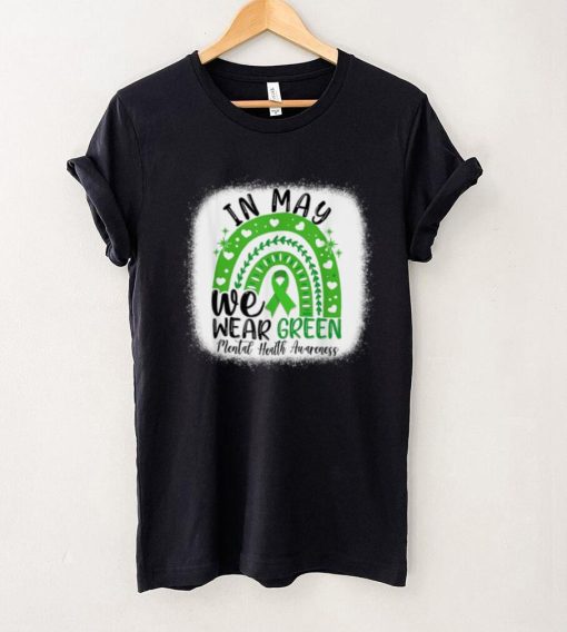 In May We Wear Green Mental Health Awareness Green Ribbon T Shirt