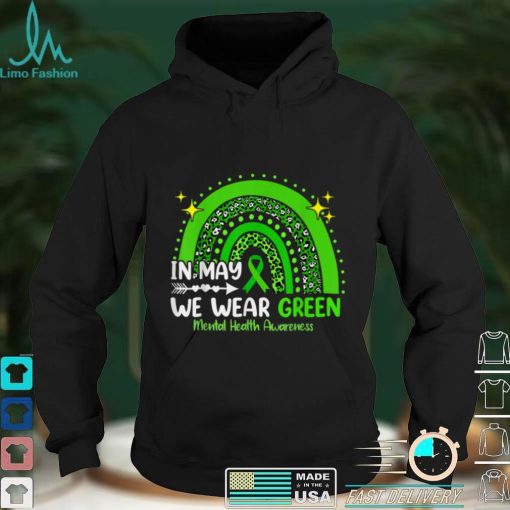 In May We Wear Green Mental Health Awareness T Shirt