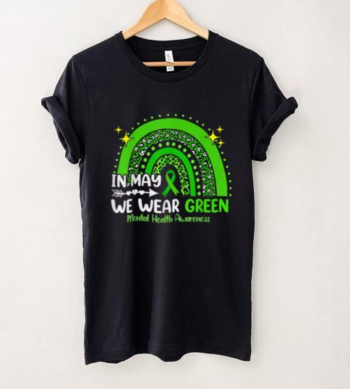 In May We Wear Green Mental Health Awareness T Shirt