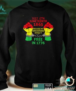 Juneteenth 1865 Because My Ancestors Black American Freedom T Shirt tee