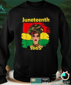 Juneteenth 1865 Black African American Ancestors Freedom T Shirt