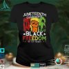 Juneteenth Celebrate Black Freedom Women Black Pride T Shirt tee