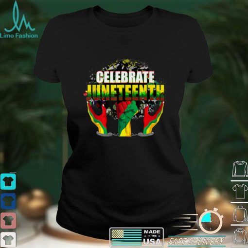 Juneteenth Celebrating 1865 Black Pride Freedom Women Men T Shirt