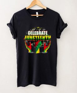 Juneteenth Celebrating 1865 Black Pride Freedom Women Men T Shirt