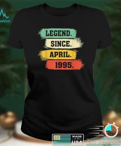 Legend Since April 1995 – Happy Birthday T Shirt