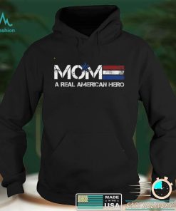 MOM A REAL AMERICAN HERO T Shirt