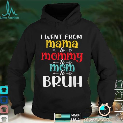Mama Mommy Mom Bruh Mom Life Mothers Day T Shirt tee