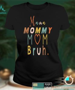 Mama Mommy Mom Bruh Mommy And Me Funny Boy Mom Life T Shirt