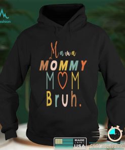 Mama Mommy Mom Bruh Mommy And Me Funny Boy Mom Life T Shirt