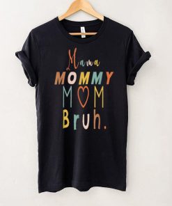 Mama Mommy Mom Bruh Mommy And Me Funny Boy Mom Life T Shirt