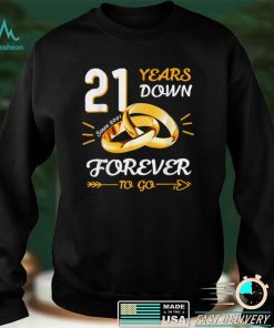 Married Couple 21 Years Down Ring Forever To Go Since 2001 T Shirt