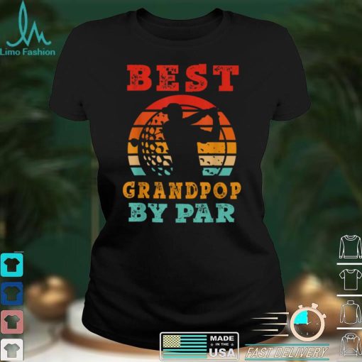 Mens Gift For Fathers Day Tee   Best Grandpop By Par Golfing T Shirt