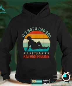 Mens Its Not a Dad Bod Its a Father Figure T Shirt