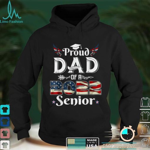 Mens Proud Dad Of A 2022 Senior School Graduation American Flag T Shirt