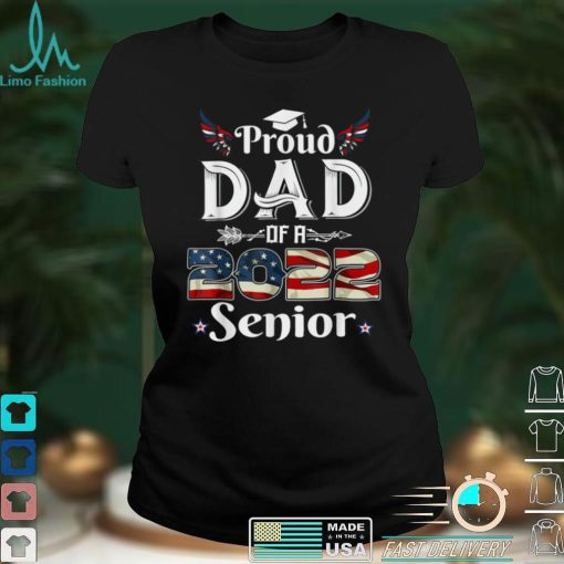 Mens Proud Dad Of A 2022 Senior School Graduation American Flag T Shirt