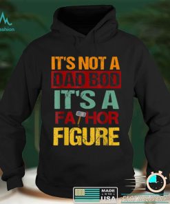 Mens its Not A Dad BOD Its A Figure FATHOR Drink Beer T Shirt