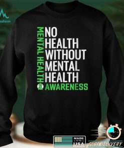 Mental Health Fight the Stigma Mental Health Awareness T Shirt