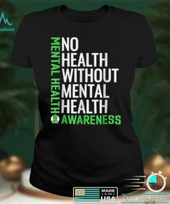 Mental Health Fight the Stigma Mental Health Awareness T Shirt