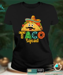 Mexican Food Lover Cinco De Mayo Taco Squad T Shirt