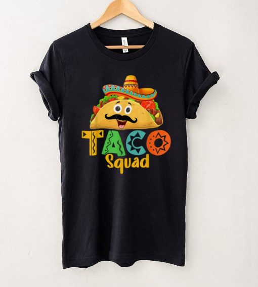 Mexican Food Lover Cinco De Mayo Taco Squad T Shirt