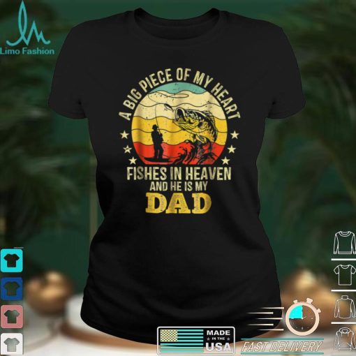 My Dad Fishes In Heaven Fishing Memorial Vintage Fishing T Shirt