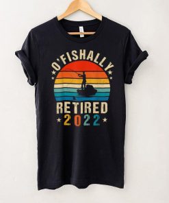 Ofishally Retired 2022 Fishing Retro Retirement Dad Men T Shirt