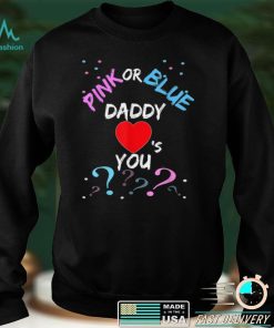 Pink Or Blue Daddy Loves You Gender Reveal Baby Gifts T Shirt