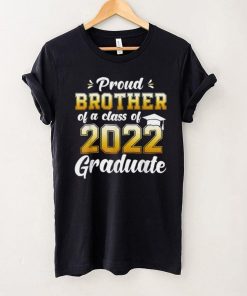 Proud Brother Of A Class Of 2022 Graduate Shirt Senior 22 T Shirt tee