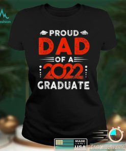 Proud Dad of 2022 Graduate Class 2022 Graduation Family T Shirt
