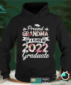 Proud Grandma of a Class of 2022 Graduate Shirt Senior 22 T Shirt sweater shirt