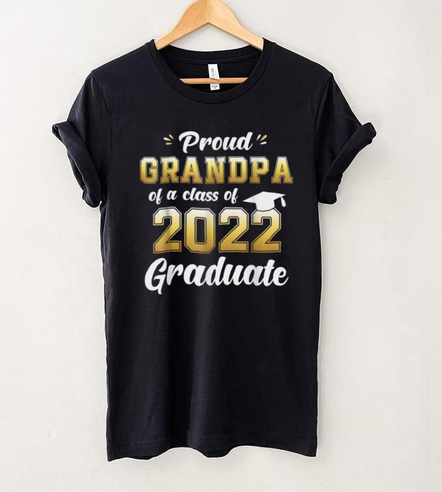 Proud Grandpa of a Class of 2022 Graduate T Shirt tee