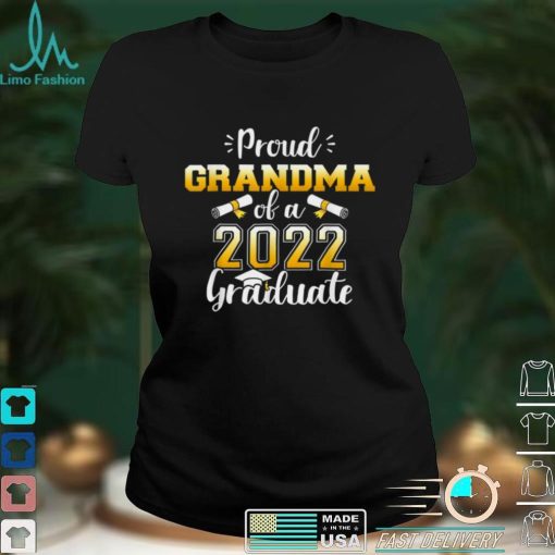 Proud grandma of a class of 2022 graduate senior graduation T Shirt sweater shirt