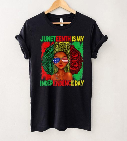 Queen Women Girls Juneteenth Is My Independence Free Day T Shirt (2) tee