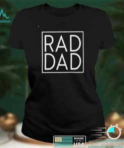 Rad Dad shirt