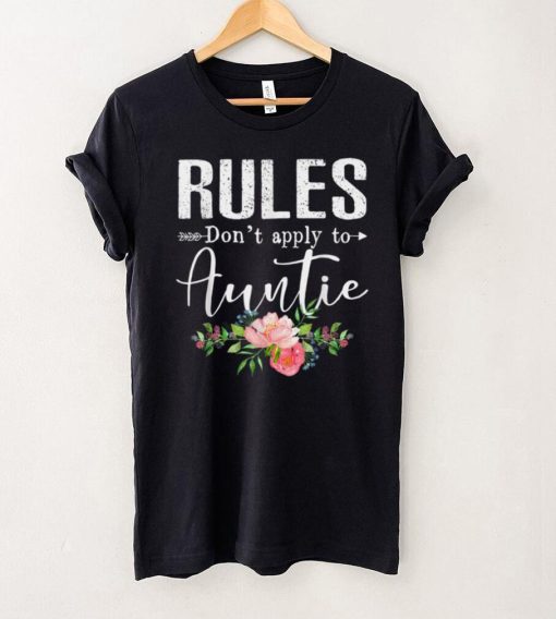 Rules Don’t Apply To Auntie Floral Shirt Happy Mother’s Day T Shirt, sweater