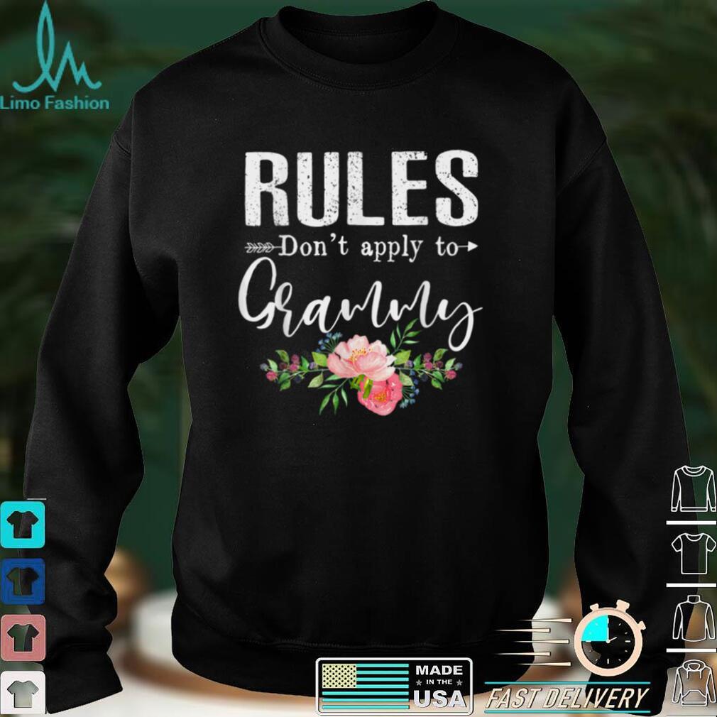 Rules Don't Apply To Grammy Floral Shirt Happy Mother's Day T Shirt, sweater