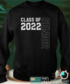 Senior Class of 2022 Graduation 2022 T Shirt sweater shirt