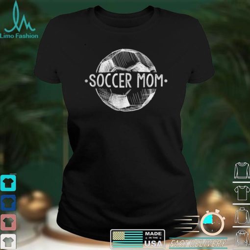 Soccer Mom Family Matching Team Player Sport Lover Mother D T Shirt