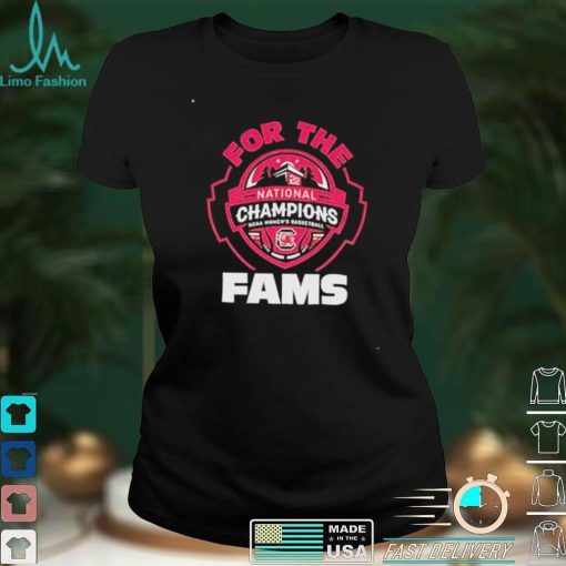 South Carolina NCAA women’s basketball champions for the fams shirt