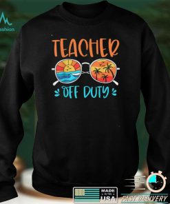 Teacher Relax Spring Beach Off Duty Break Beach Lover T Shirta tee