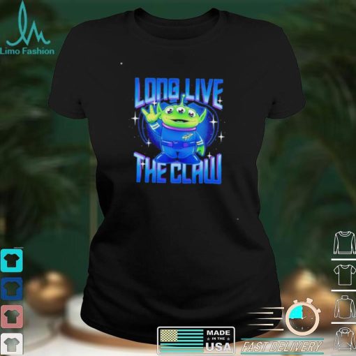 Toy Story Alien long live the claw shirt