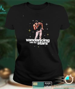 Vandancing with the Stars shirt