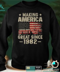 Vintage Making America Great Since 1982 Retro 40th Birthday T Shirt sweater shirt