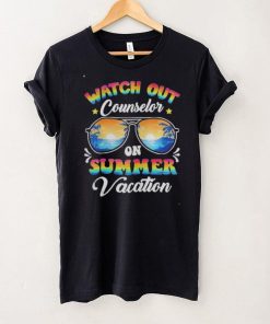 Watch Out Counselor On Summer Vacation Sunglasses shirt